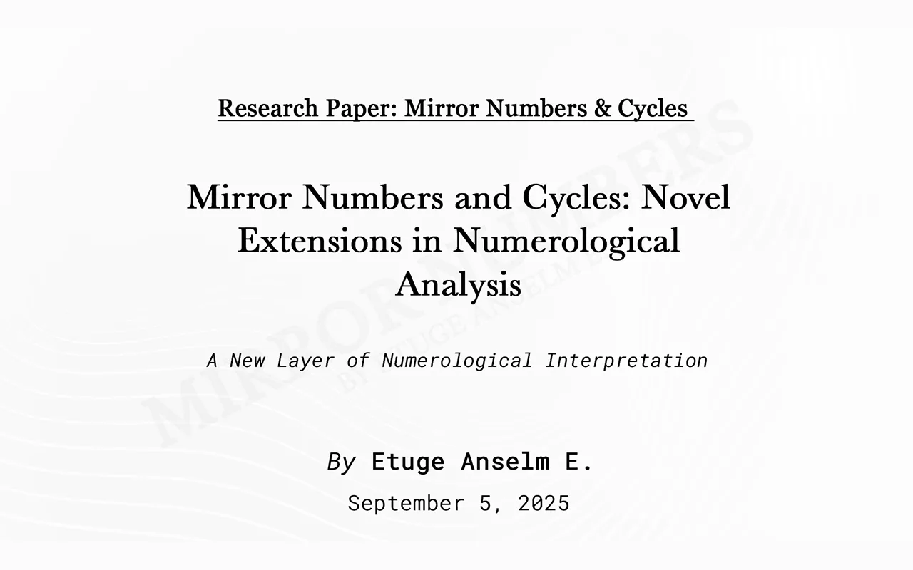 Mirror Numbers and Cycles: Extensions in Numerological Analysis